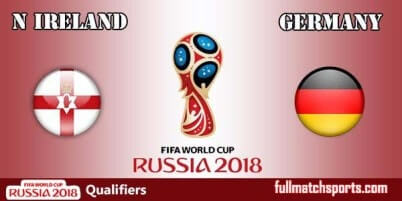 Northern Ireland vs Germany Full Match Qualifiers 2017
