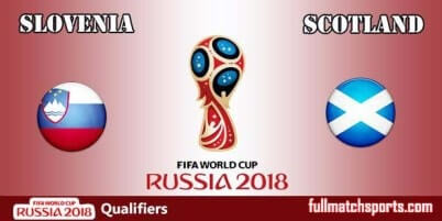 Slovenia vs Scotland Full Match Qualifiers 2017
