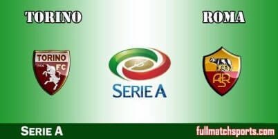 Torino vs Roma Full Match Serie A 2017