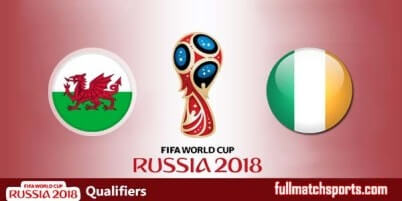 Wales vs Ireland Full Match Qualifiers 2017
