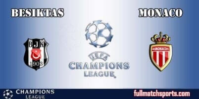 Besiktas vs Monaco Full Match UCL 2017