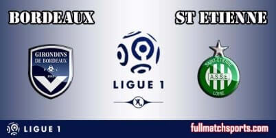 Bordeaux vs Saint Etienne Full Match Ligue 1 2017