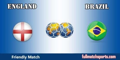 England vs Brazil Full Match Friendly Match 2017