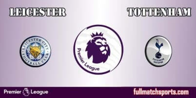 Leicester City vs Tottenham Hotspur Full Match EPL 2017