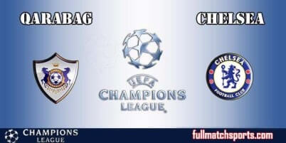 Qarabag vs Chelsea Full Match UCL 2017