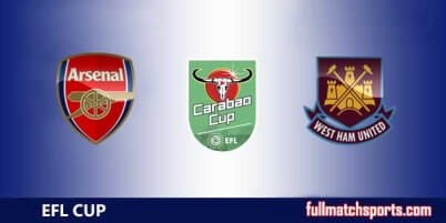 Arsenal vs West Ham United Full Match EFL Carabao Cup 2017