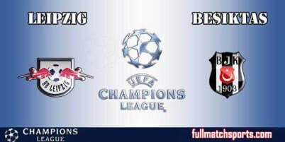 Leipzig vs Besiktas Full Match UCL 2017