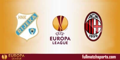 Rijeka vs AC Milan Full Match UEL 2017