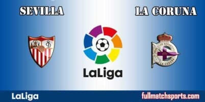 Sevilla vs Deportivo La Coruna Full Match La Liga 2017