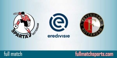 Sparta Rotterdam vs Feyenoord Full Match Eredivisie 2017