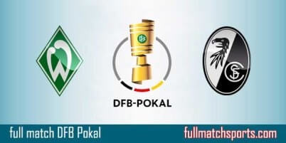 Werder Bremen vs Freiburg Full Match DFB Pokal 2017