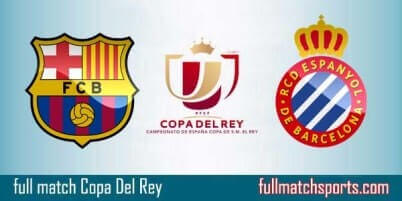 Barcelona vs Espanyol Full Match Copa Del Rey 2018