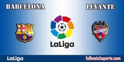 Barcelona vs Levante Full Match La Liga 2018