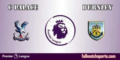 Crystal Palace vs Burnley Full Match EPL 2018