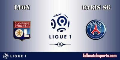 Lyon vs PSG Full Match Ligue 1 2018