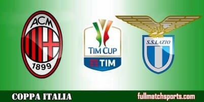 Milan vs Lazio Full Match Coppa Italia 2018