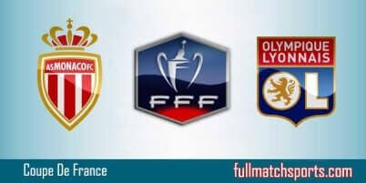 Monaco vs Lyon Full Match Coupe De France 2018