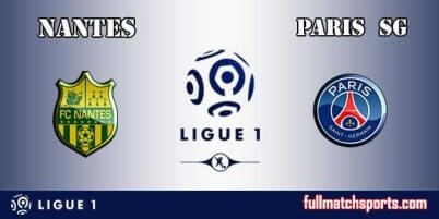 Nantes vs PSG Full Match Ligue 1 2018