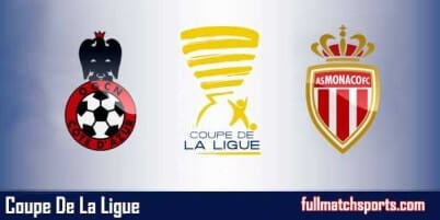 Nice vs Monaco Full Match Coupe De La Ligue 2018