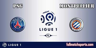PSG vs Montpellier Full Match Ligue 1 2018