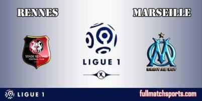 Rennes vs Marseille Full Match Ligue 1 2018