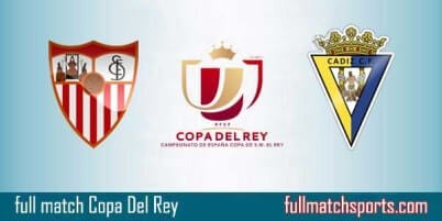 Sevilla vs Cadiz Full Match Copa Del Rey 2018