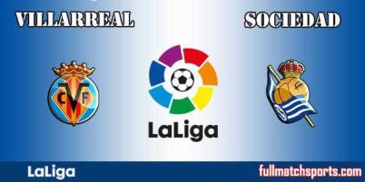 Villarreal vs Real Sociedad Full Match La Liga 2018