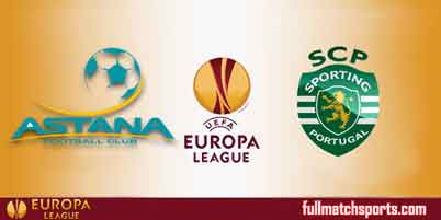 Astana vs Sporting CP Full Match UEL 2018
