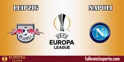Leipzig vs Napoli Full Match UEL 2018