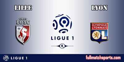 Lille vs Lyon Full Match Ligue 1 2018
