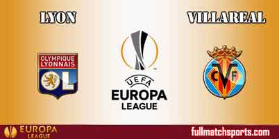 Lyon vs Villarreal Full Match UEL 2018