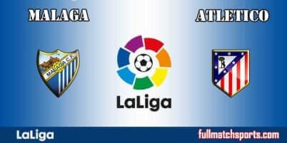 Malaga vs Atletico Madrid Full Match La Liga 2018