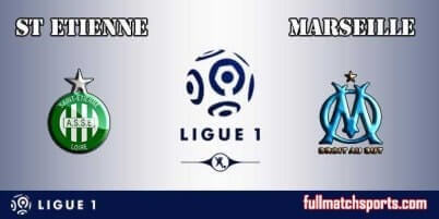 Saint Etienne vs Marseille Full Match Ligue 1 2018