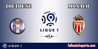 Toulouse vs Monaco Full Match Ligue 1 2018
