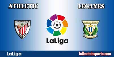 Athletic Bilbao vs Leganes Full Match La Liga 2018