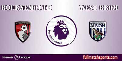 Bournemouth vs West Bromwich Full Match EPL 2018