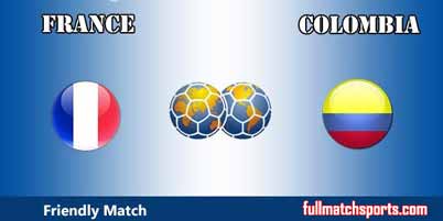 France vs Colombia Full Match Friendly 2018