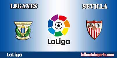 Leganes vs Sevilla Full Match La Liga 2018