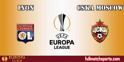 Lyon vs CSKA Moscow Full Match UEL 2018