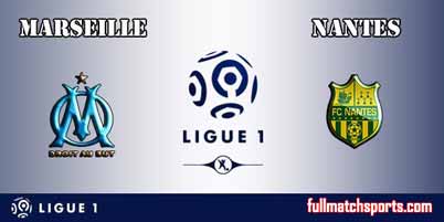 Marseille vs Nantes Full Match Ligue 1 2018