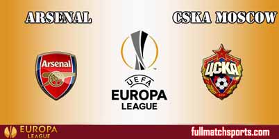 Arsenal vs CSKA Moscow Full Match UEL 2018