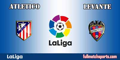 Atletico Madrid vs Levante Full Match La Liga 2018