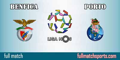Benfica vs Porto Full Match Primeira Liga 2018