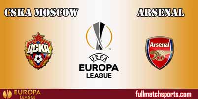 CSKA Moscow vs Arsenal Full Match UEL 2018