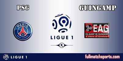 PSG vs Guingamp Full Match Ligue 1 2018
