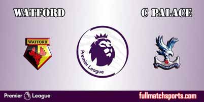 Watford vs Crystal Palace Full Match EPL 2018