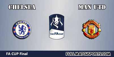 Chelsea vs Manchester United Full Match FA Cup FINAL 2018