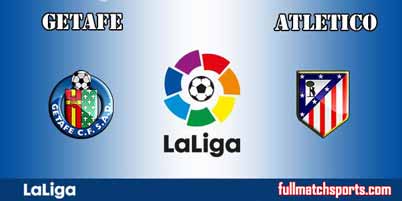 Getafe vs Atletico Madrid Full Match La Liga 2018