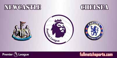 Newcastle United vs Chelsea Full Match EPL 2018