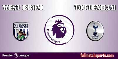 West Bromwich Albion vs Tottenham Hotspur Full Match EPL 2018